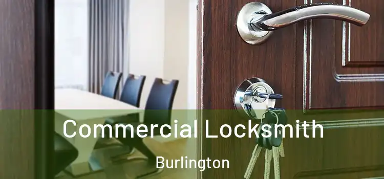 Commercial Locksmith Burlington